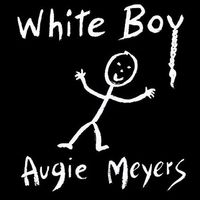 Augie Meyers - White Boy